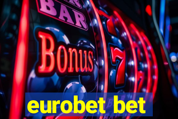 eurobet bet